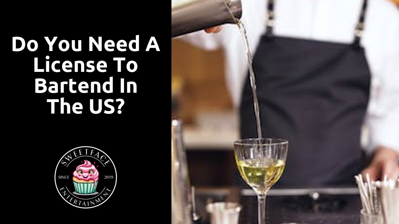 Do you need a license to bartend in the US?